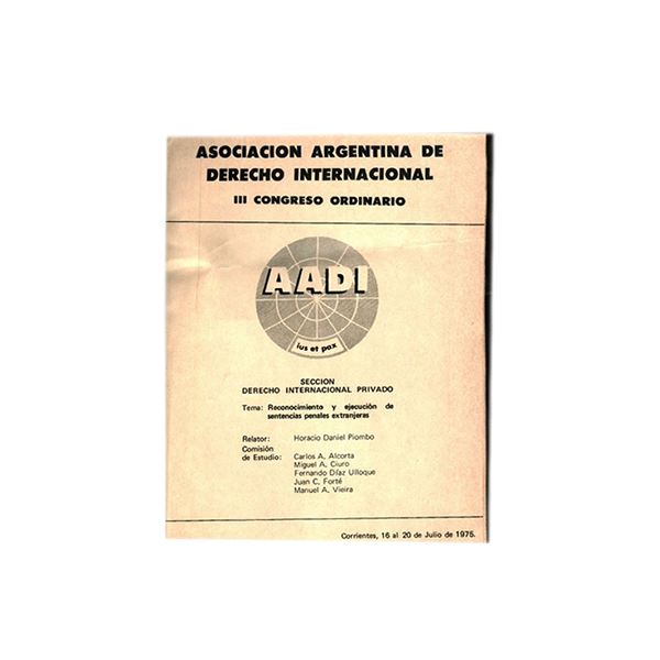 Reconocimiento y ejecución de sentencias penales extranjeras.